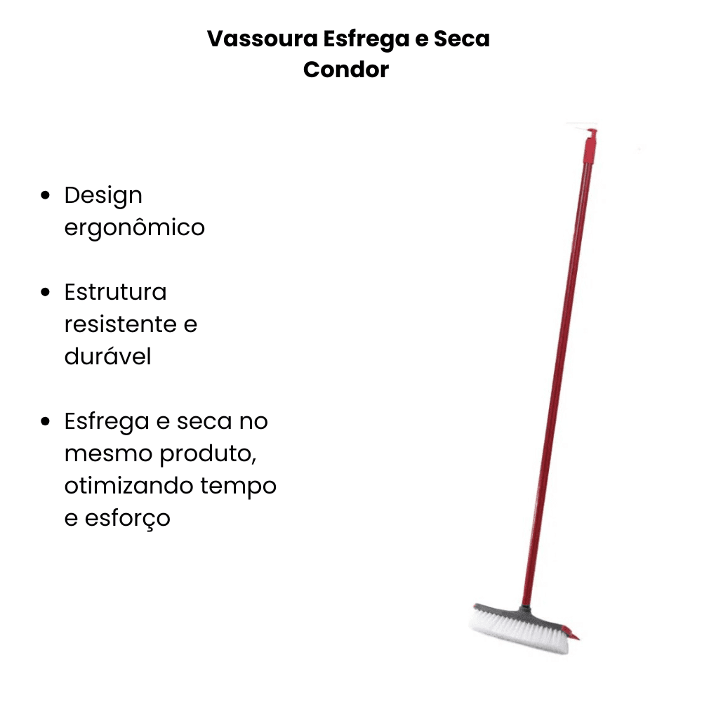 Vassoura Esfrega e Seca Condor - e - dona